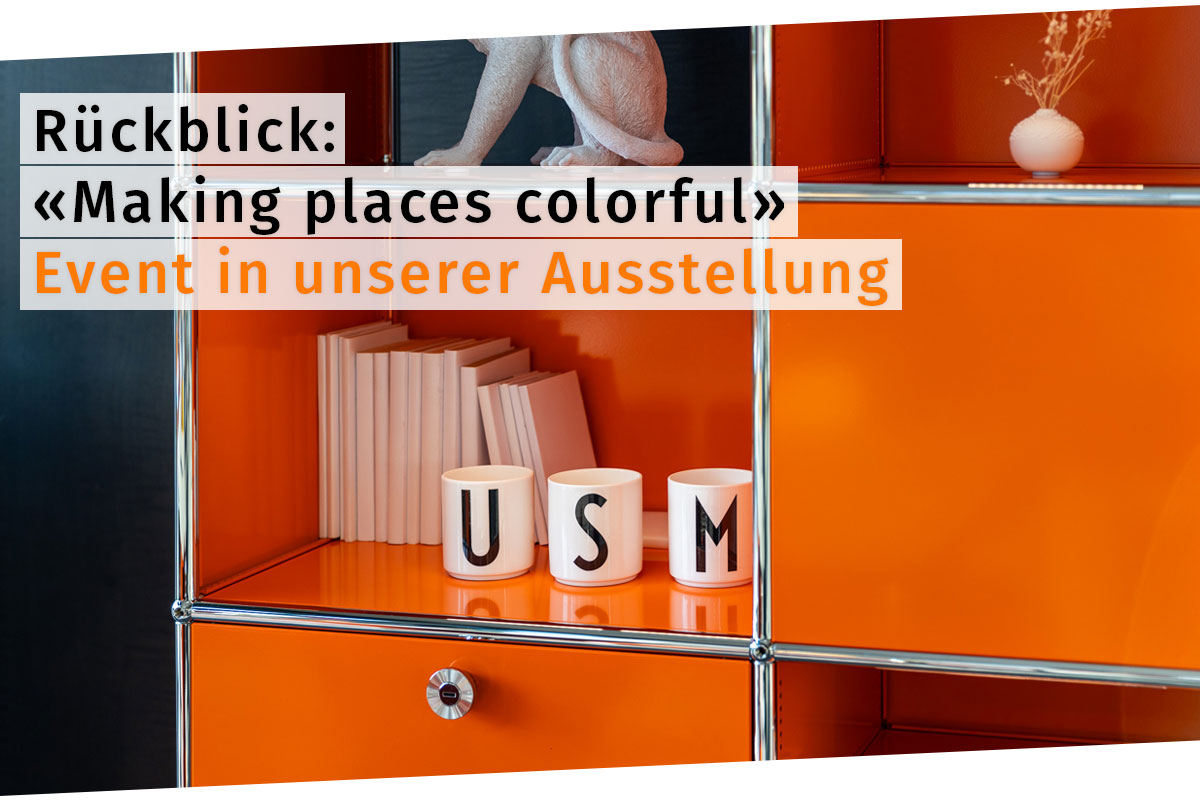 USM Ausstellung «Making places colorful» Rückblick